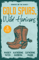 Gold Spurs, Wild Horizons: Sunrise On The Ranch : The Rancher's Baby (Texas Cattleman's Club: the Impostor) / Tycoon Cowboy's Baby Surprise / One Good Cowboy-9780263421767