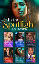In The Spotlight Collection : Beauty and the Reclusive Millionaire / Slow Dance with the Best Man / When Da Silva Breaks the Rules / Burn Me Once / Falling for the Rebel Princess / Island Fling to For-9780263421880