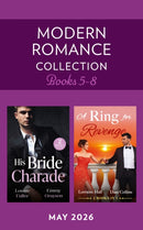 Modern Romance May 2026 Books 5-8 : Marchesi's Marriage Mandate / My Fiancee Promotion / Greek's Hand in Vengeance / Italian's Diamond Deception-9780263421910