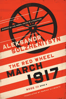 March 1917 : The Red Wheel, Node III, Book 2-9780268106867