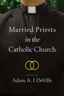 Married Priests in the Catholic Church-9780268200091