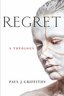 Regret : A Theology-9780268200268