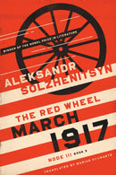 March 1917 : The Red Wheel, Node III, Book 3-9780268201715
