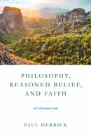 Philosophy, Reasoned Belief, and Faith : An Introduction-9780268202699