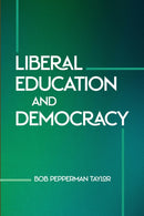 Liberal Education and Democracy-9780268209551
