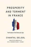 Prosperity and Torment in France