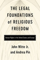 The Legal Foundations of Religious Freedom