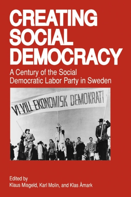 Creating Social Democracy