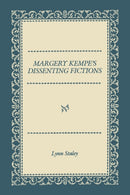 Margery Kempe's Dissenting Fictions