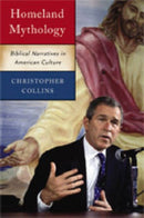 Homeland Mythology – Biblical Narratives in American Culture