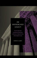 An Entrenched Legacy – How the New Deal Constitutional Revolution Continues to Shape the Role of the Supreme Court