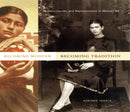 Becoming Modern, Becoming Tradition – Women, Gender, and Representation in Mexican Art