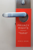 Privacy Rights : Moral and Legal Foundations-9780271036861