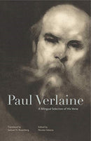 Paul Verlaine : A Bilingual Selection of His Verse-9780271084930