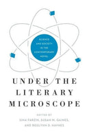 Under the Literary Microscope : Science and Society in the Contemporary Novel-9780271089799