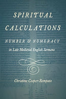 Spiritual Calculations – Number and Numeracy in Late Medieval English Sermons