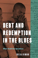 Debt and Redemption in the Blues : The Call for Justice-9780271094960