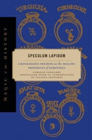 Speculum Lapidum – A Renaissance Treatise on the Healing Properties of Gemstones