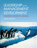 Leadership and Management Development : Developing Tomorrow's Managers-9780273704706