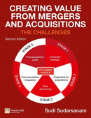 Creating Value from Mergers and Acquisitions