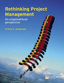 Rethinking Project Management : An Organisational Perspective-9780273715474