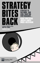 Strategy Bites Back : It Is A Lot More, And Less, Than You Ever Imagined-9780273721840