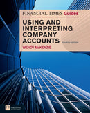 Financial Times Guide to Using and Interpreting Company Accounts, The-9780273723967