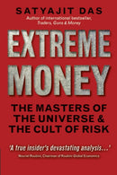 Extreme Money : The Masters of the Universe and the Cult of Risk-9780273723974