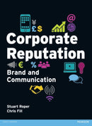 Corporate Reputation, Brand and Communication-9780273727590