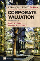 Financial Times Guide to Corporate Valuation, The-9780273729105