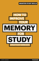 How to Improve your Memory for Study-9780273750055