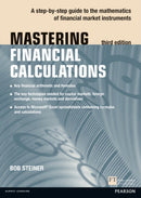 Mastering Financial Calculations : A step-by-step guide to the mathematics of financial market instruments-9780273750581