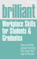 Brilliant Workplace Skills for Students & Graduates-9780273757047