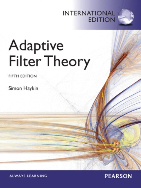 Adaptive Filter Theory : International Edition-9780273764083