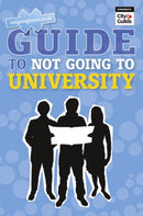 Guide to Not Going to University, The-9780273765097