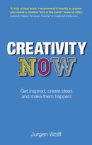 Creativity Now : Get inspired, create ideas and make them happen!-9780273770473
