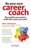 Be Your Own Career Coach : The toolkit you need to build the career you want-9780273771166