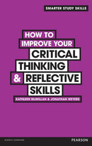 How to Improve your Critical Thinking & Reflective Skills-9780273773320