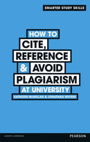How to Cite, Reference & Avoid Plagiarism at University-9780273773337