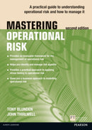 Mastering Operational Risk : A practical guide to understanding operational risk and how to manage it-9780273778745