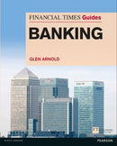 Financial Times Guide to Banking, The-9780273791829