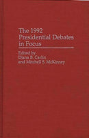 The 1992 Presidential Debates in Focus-9780275948467
