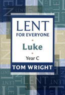 Lent for Everyone : Luke Year C-9780281062201