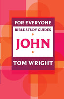 For Everyone Bible Study Guide: John-9780281062256