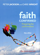 Faith Confirmed – Preparing For Confirmation