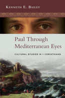Paul Through Mediterranean Eyes : Cultural Studies In 1 Corinthians-9780281064557