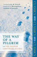 The Way of a Pilgrim : And The Pilgrim Continues His Way-9780281067152