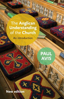 The Anglican Understanding of the Church : An Introduction-9780281068142