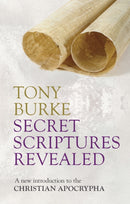 Secret Scriptures Revealed : A New Introduction To The Christian Apocrypha-9780281068456