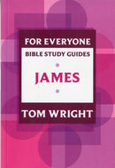 For Everyone Bible Study Guide: James-9780281068593